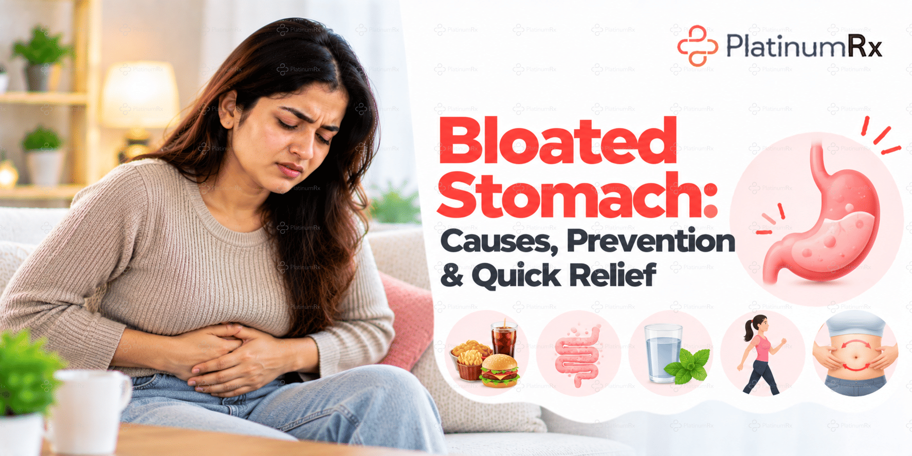Bloated Stomach: Causes, Prevention & Quick Relief