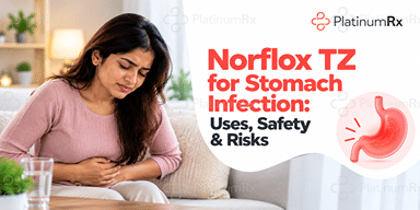 Norflox TZ for Stomach Infection: Uses, Safety & Risks