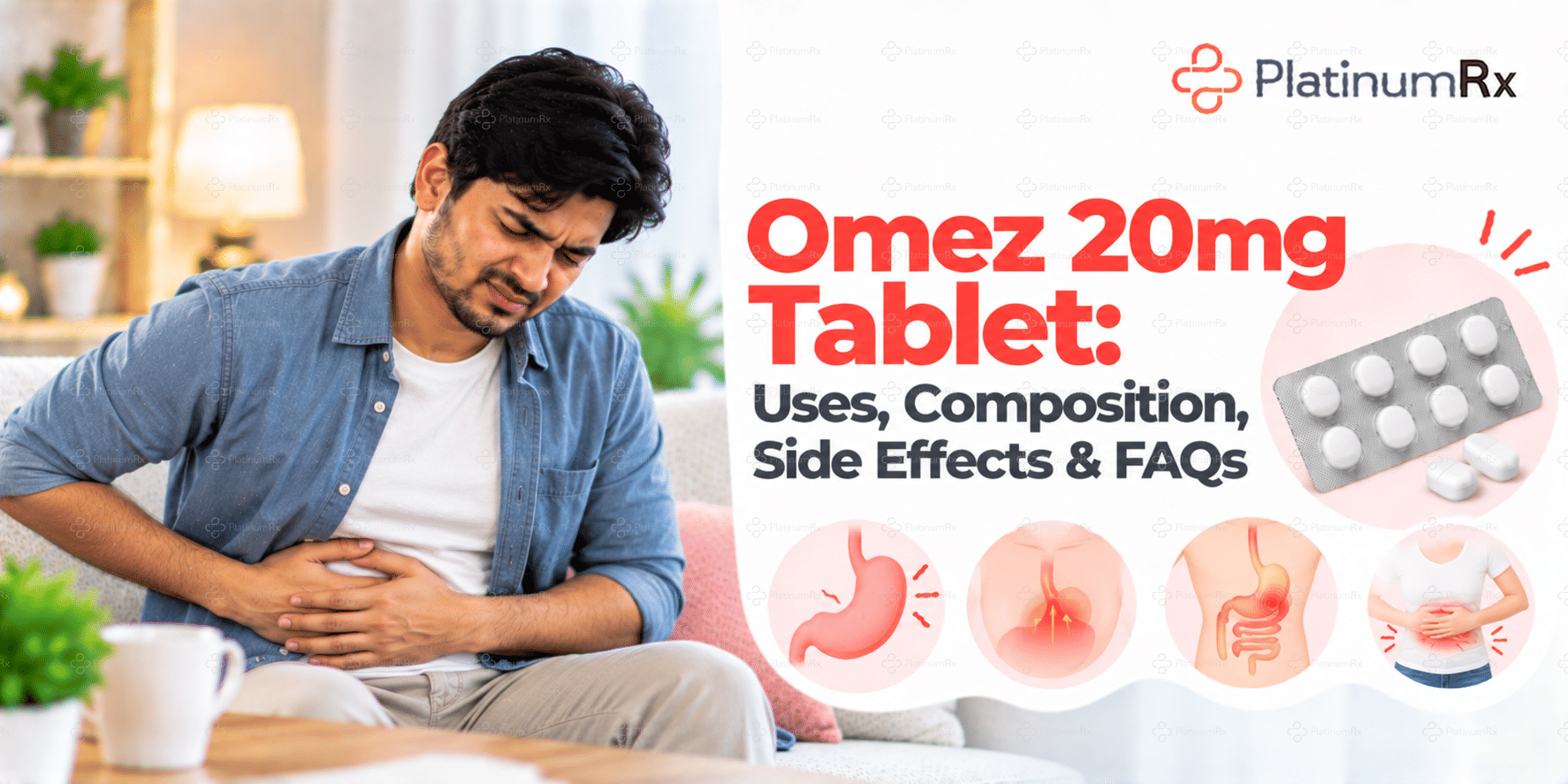Omez 20mg Tablet: Uses, Composition, Side Effects & FAQs