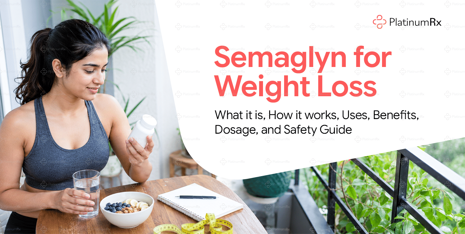 Semaglyn for Weight Loss: What it is, How it works, Uses, Benefits, Dosage, and Safety Guide